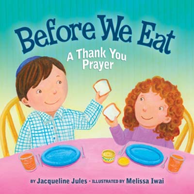 Before We Eat: A Thank You Prayer