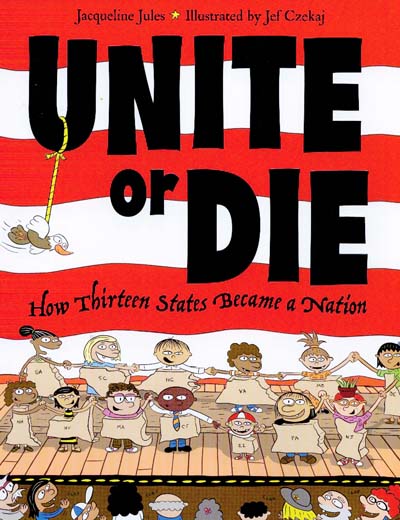 Unite or Die by award-winning children's author Jacqueline Jules