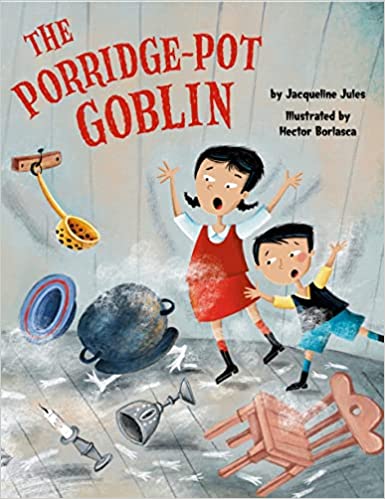 The Porridge-Pot Goblin