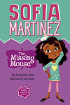 Sofia Martinez: The Missing Mouse